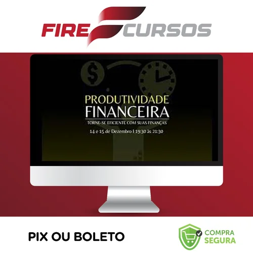 Treinamento Produtividade Financeira - Renan Diego