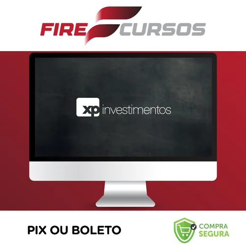 Aprenda a Investir na Bolsa de Valores 2.0 - XP Educação