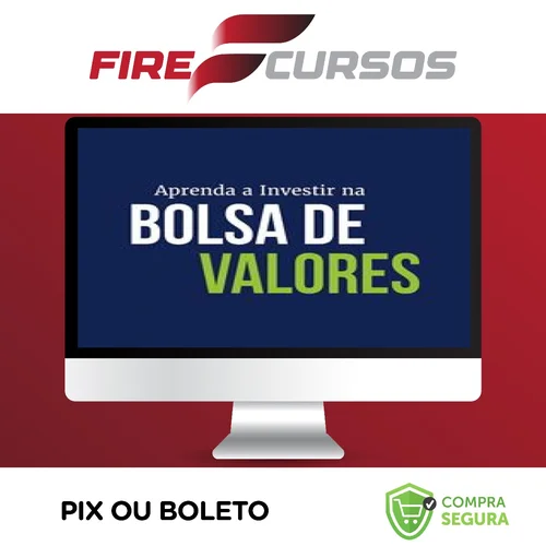 Aprenda a Investir na Bolsa de Valores 3.0 - XP Educação