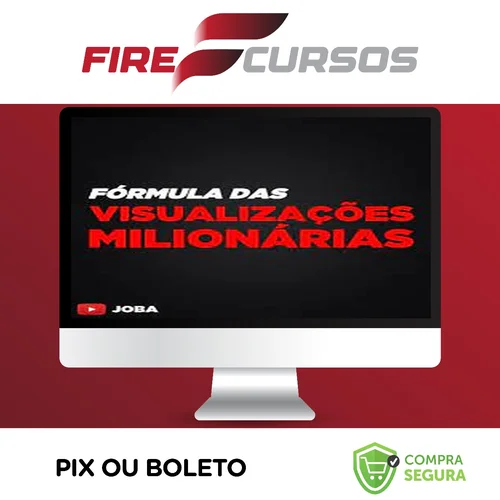 Formula Das Visualizações Milionárias - Joba