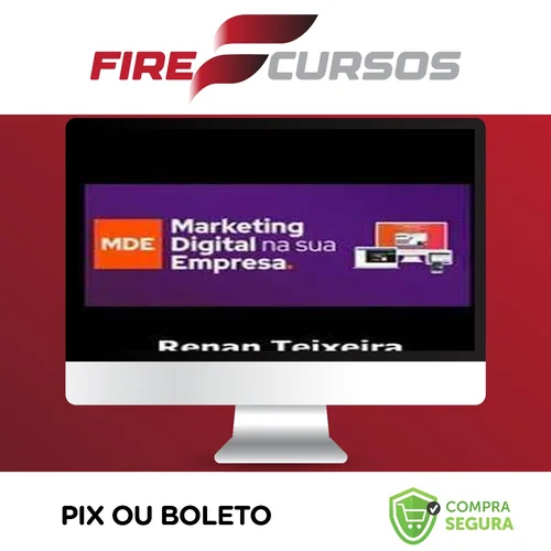 Marketing Digital Na Sua Empresa - Renan Teixeira