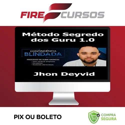 Método Segredo dos Guru 1.0 - Jhon Deyvi