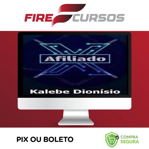 Afiliado X - Kalebe Dionísio