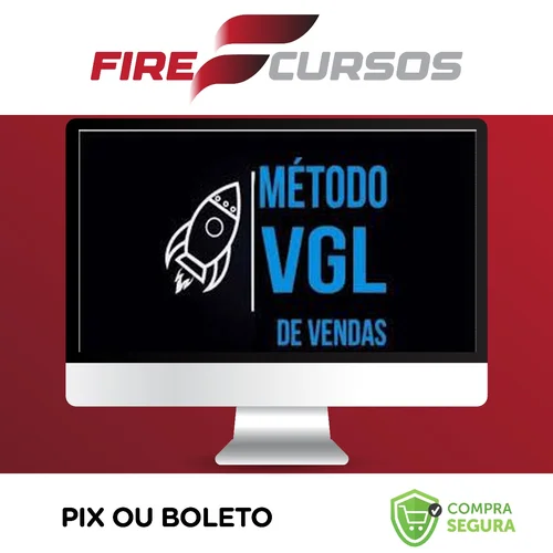 Método VGL de Vendas - Tiago Fonseca