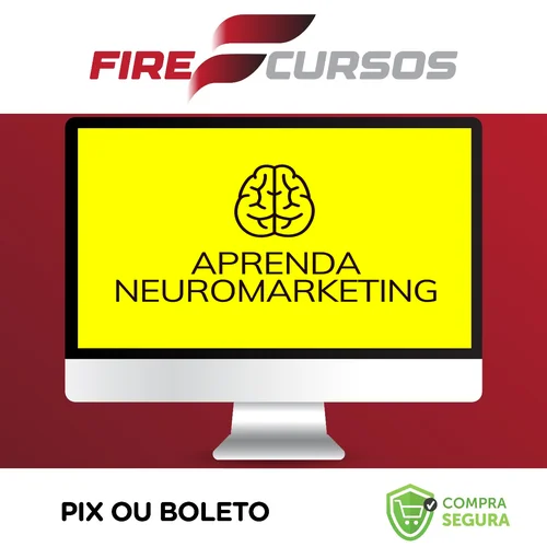 Aprenda Neuromarketing - Arthur Parede e Rejane Toigo