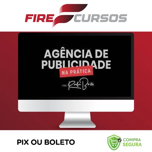 Curso Agência de Publicidade na Prática - Rafa Brito