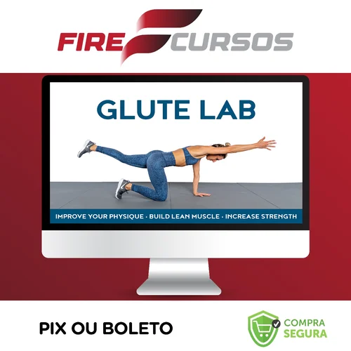 Glute Lab: The Art and Science - Bret Contreras [INGLÊS]