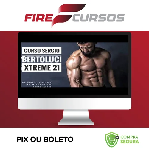 Xtreme 21 - Sérgio Bertoluci