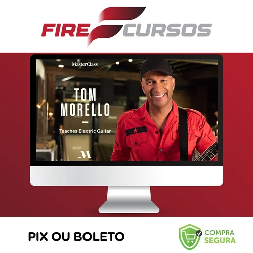 MasterClass Teaches Electric Guitar - Tom Morello [INGLÊS]