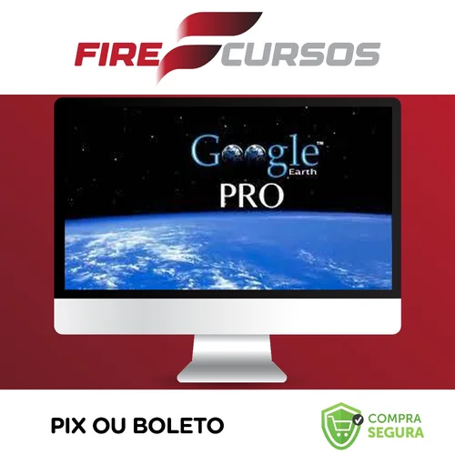 Explorando e criando Mapas com Google Earth Pro - Renato Quieza da Vitoria