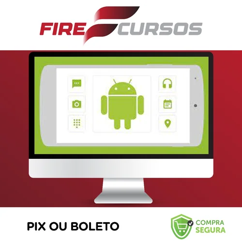 Curso Completo do Desenvolvedor Android - Crie 12 Apps