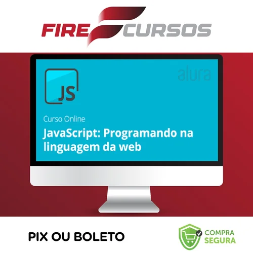 Curso Javascript: Programando Na Linguagem da Web - Alura