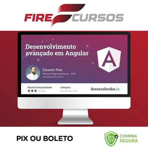 Desenvolvimento Avançado em Angular - Eduardo Pires