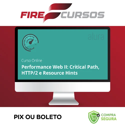 Performance Web Ii Critical Path Http2 e Resource Hints - Alura