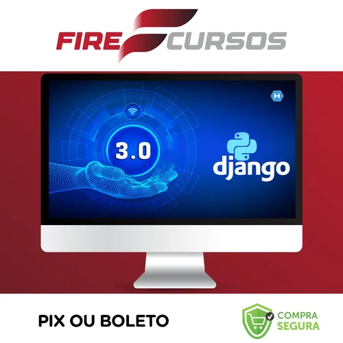 Python 3 Na Web com Django (Básico e Intermediário) - Gileno Alves Santa Cruz Filho