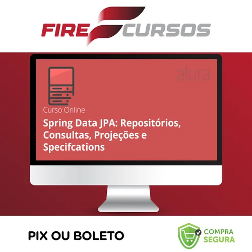 Spring Data Jpa Repositórios, Consultas, Projeções e Specifcations - Alura