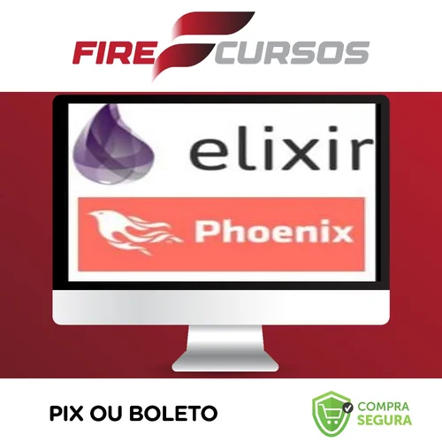 Aprender Elixir Até Uma Aplicação com Phoenix - Gustavo Oliveira