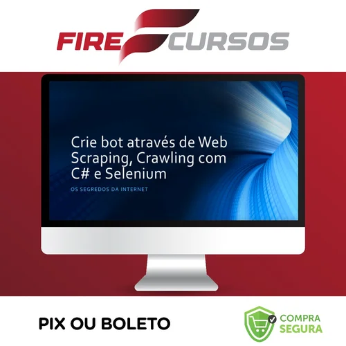 Crie Bot Através de Web Scraping, Crawling com C# e Selenium - Paulo Rogério, Martins Marques