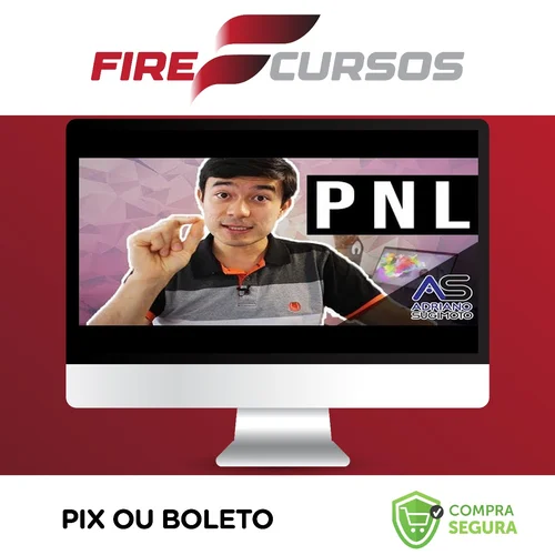 PNL Programação Neurolinguística Básico ao Avançado - Adriano Sugimoto