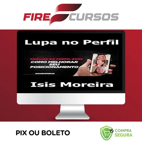 Lupa no Perfil - Isis Moreira