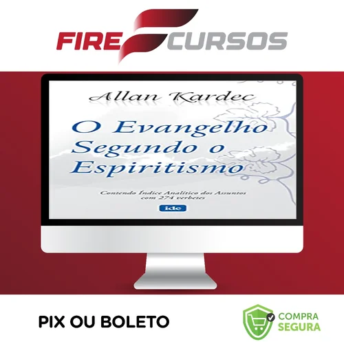 O Evangelho Segundo o Espiritismo - Allan Kardec