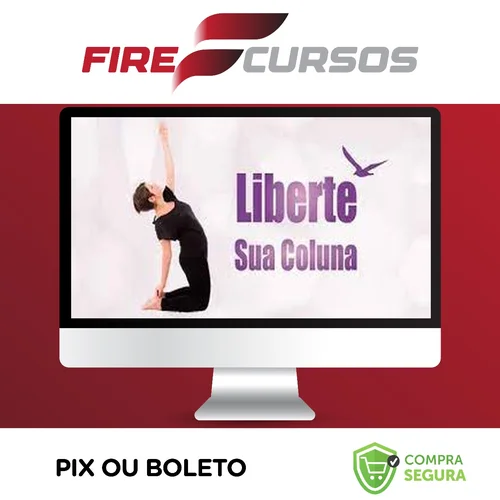 Liberte sua Coluna - Kelly Lemos