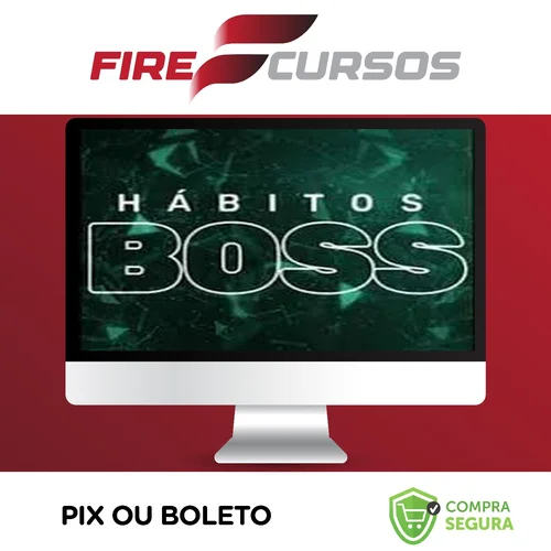 Hábitos Boss - Felipe Marx