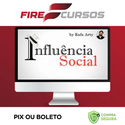 Influência Social - Rafael Arty