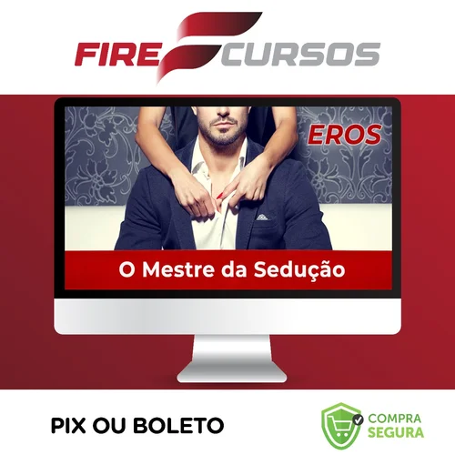 O Mestre da Sedução - Eros