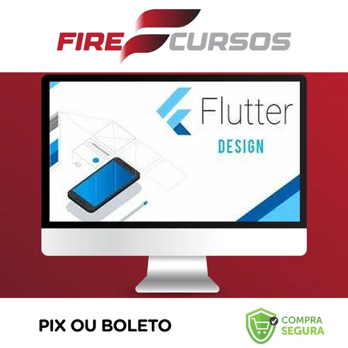 Flutter: Aprendendo tudo sobre Design - Jacob Moura