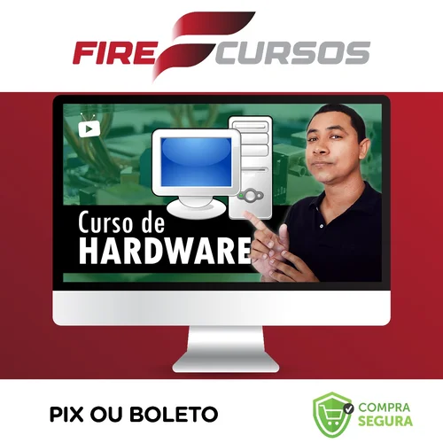 Hardware e Informática para Desktop - Wallison Felizarte