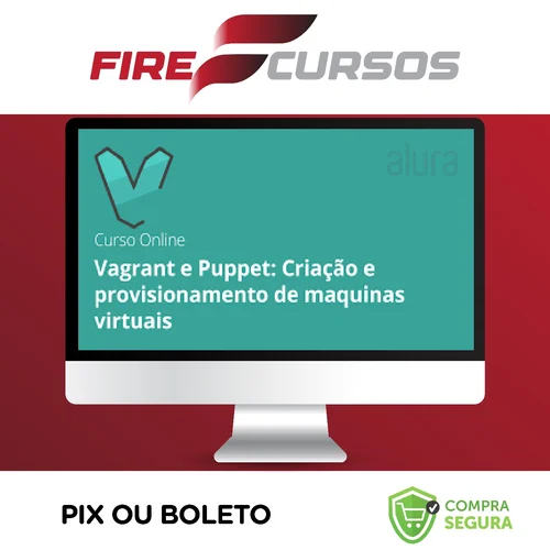 Máquinas Virtuais com Vagrant e Puppet - Alura