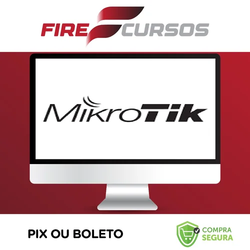 MikroTik para Iniciantes Configuração na Prática - Paulo Oliveira