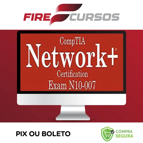 Total Seminars: CompTIA Network+ Certification (N10-007) - Mike Meyers [INGLÊS]