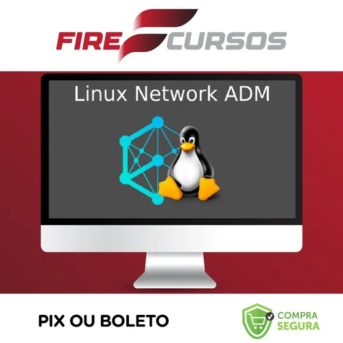 Curso Administrador de Redes Linux Completo - Atos Ramos