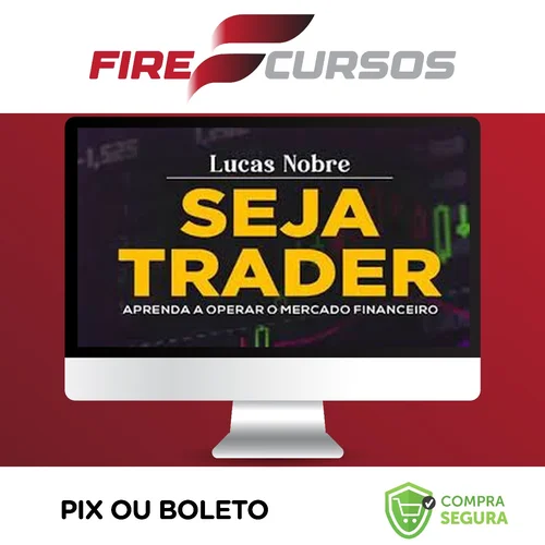 Seja Trader - Lucas Nobre