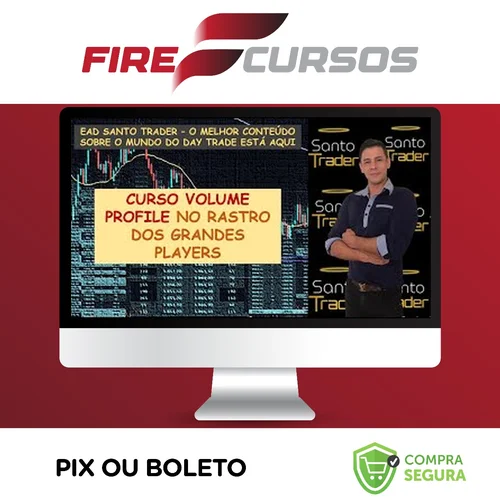 Volume Profile No Rastro dos Grandes Players - Oliver Santo Trader