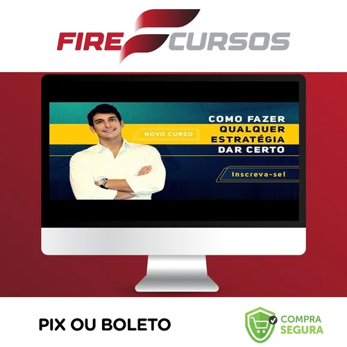 Curso Como Fazer Qualquer Estratégia dar Certo - Joaquim Paiffer