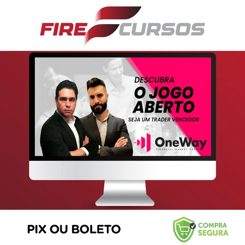 Curso o Jogo Aberto - Oneway Corp - Felipe Amorim e Bruno Masques