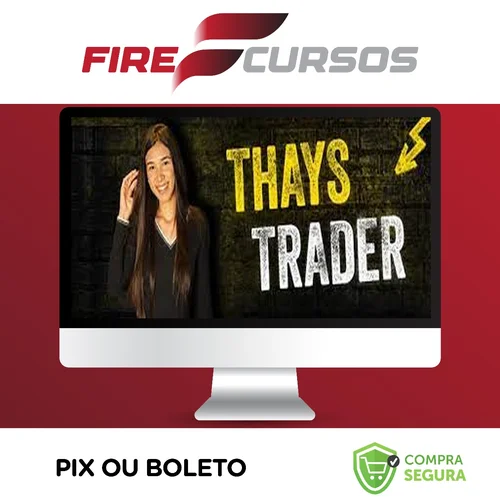 Curso Thays Trader - Thaynvestindo