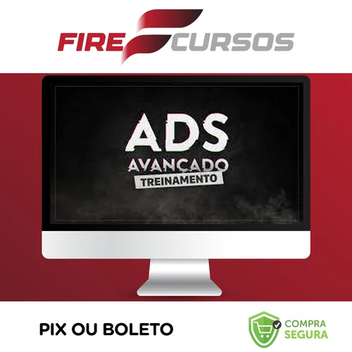 Treinamento Ads Avançado 2022 - Estêvão Soares