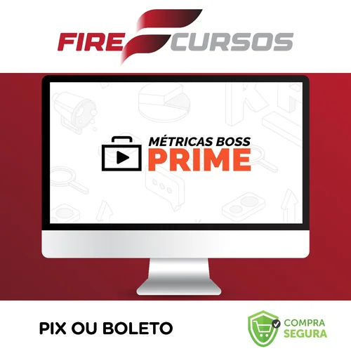 Métricas Boss Prime - Métricas Boss