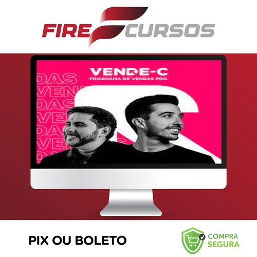 Vende-C: Programa de Vendas Pro - Flávio Augusto e Caio Carneiro