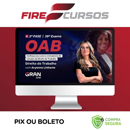 2ª Fase OAB XXXVIII 38º Exame, Direito do Trabalho - Gran Cursos Online